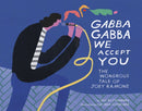 Gabba Gabba We Accept You-9781937112424