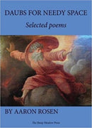 Daubs for Needy Space : Selected Poems-9781937679729