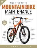 Zinn & the Art of Mountain Bike Maintenance : The World's Best-Selling Guide to Mountain Bike Repair-9781937715472