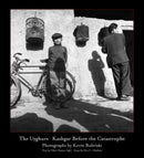The Uyghurs : Kashgar before the Catastrophe-9781938086991