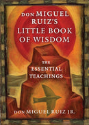 don Miguel Ruiz''s Little Book of Wisdom