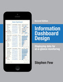 Information Dashboard Design : Displaying Data for At-a-Glance Monitoring-9781938377006