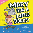 Mary Has a Little Donkey-9781938447280