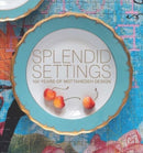 Splendid Settings : 100 Years of Mottahedeh Design-9781938461606