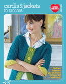 Cardis & Jackets to Crochet-9781938867927