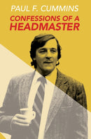 Confessions of a Headmaster-9781939096586