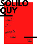 Soliloquy with the Ghosts in Nile-9781939568526