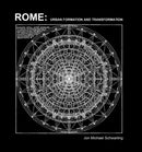Rome : Urban Formation and Transformation-9781939621702