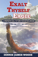 Exalt Thyself as the Eagle-9781939654656