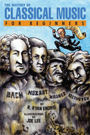 History of Classical Music For Beginners