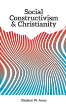 Social Constructivism and Christianity