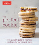 The Perfect Cookie : Your Ultimate Guide to Foolproof Cookies, Brownies & Bars-9781940352954