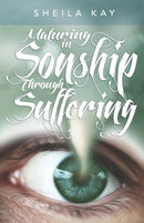 Maturing in Sonship Through Suffering-9781940461533