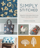 Simply Stitched : Beautiful Embroidery Motifs and Projects with Wool and Cotton-9781940552224