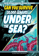 Can You Survive 20,000 Leagues Under the Sea? : A Choose Your Path Book-9781940647838