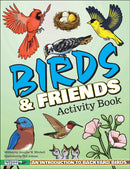Birds & Friends Activity Book : An Introduction to Backyard Birds for Kids-9781940647982