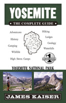 Yosemite: The Complete Guide : Yosemite National Park-9781940754413