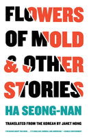 Flowers Of Mold & Other Stories-9781940953960