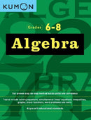 Kumon Grades 6-8 Algebra-9781941082584