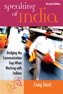Speaking of India : Bridging the Communication Gap When Working with Indians-9781941176115