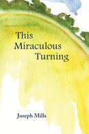 This Miraculous Turning-9781941209097