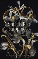 Shelf Life of Happiness-9781941209820