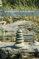 Stones Ripe for Sowing-9781941209851