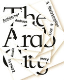 The Arab City - Architecture and Representation-9781941332146