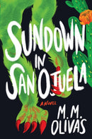 Sundown in San Ojuela-9781941360750