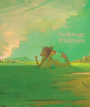 Lisa Yuskavage: Wilderness-9781941366271