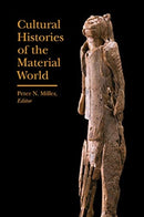 Cultural Histories of the Material World-9781941792186