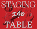 Staging the Table in Europe - 1500-1800-9781941792360