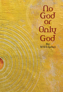 No God or Only God-9781941810477