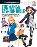 The Manga Fashion Bible : The Go-To Guide for Drawing Stylish Outfits and Characters-9781942021629
