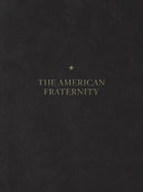 The American Fraternity : An Illustrated Ritual Manual-9781942084556