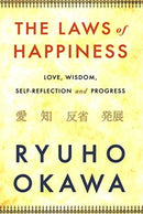 The Laws of Happiness : Love, Wisdom, Self-Reflection and Progress-9781942125709