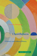 Cheerfulness - A Literary and Cultural History-9781942130604