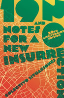 19 and 20 : Notes for a New Insurrection (Updated 20th Anniversary Edition)-9781942173489