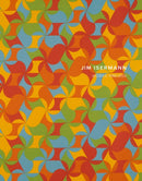 Jim Isermann: Works 1980-2020-9781942185819