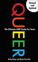 Queer : The Ultimate LGBT Guide for Teens-9781942186489