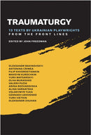 Traumaturgy