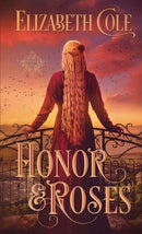 Honor & Roses : A Medieval Romance-9781942316169