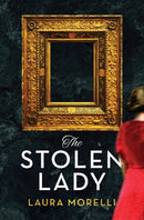 The Stolen Lady : A Novel of World War II and the Mona Lisa-9781942467427