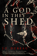 A God in the Shed-9781942645351