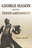 George Mason and the Tenth Amendment