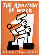 The Abolition Of Work-9781942801382