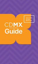 CDMX Guide