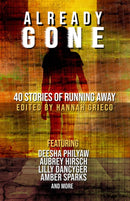 Already Gone : 40 Stories of Running Away-9781942892366