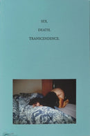 Sex. Death. Transcendence.-9781942953517