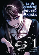To The Abandoned Sacred Beasts Vol. 1-9781942993414